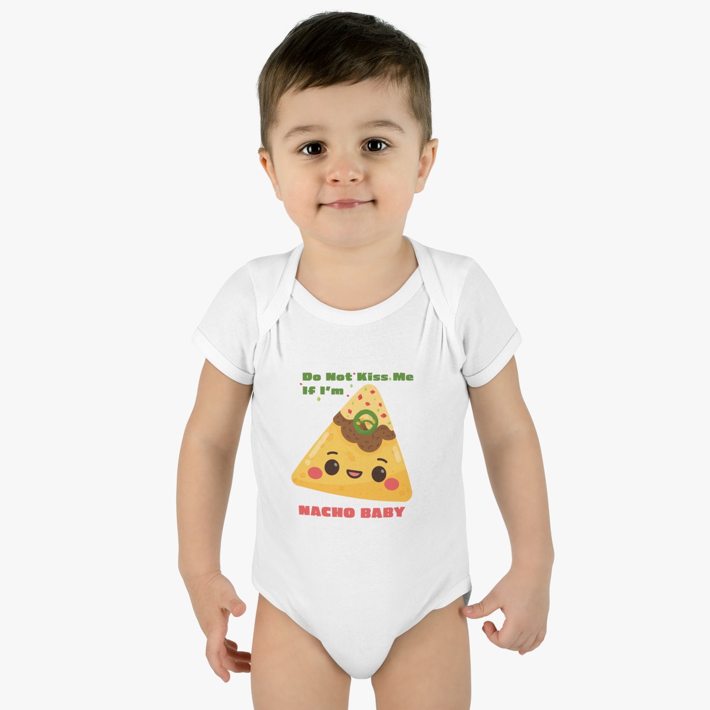 Do Not Kiss Me If I'm Nacho Baby - Infant Baby Rib Bodysuit