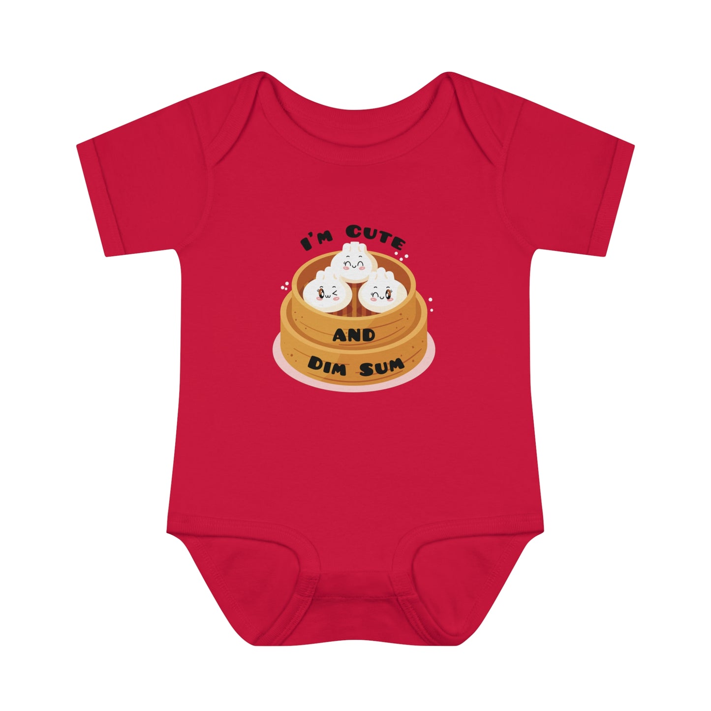 I'm Cute And Dim Sum - Infant Baby Rib Bodysuit