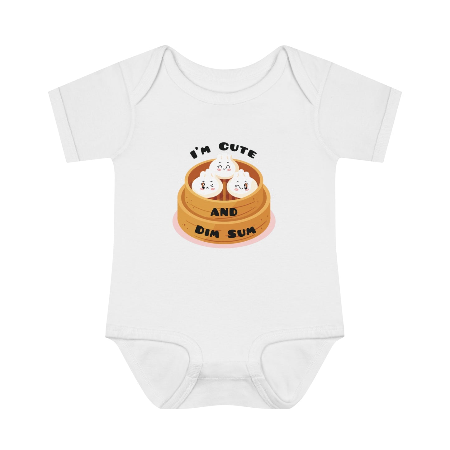 I'm Cute And Dim Sum - Infant Baby Rib Bodysuit