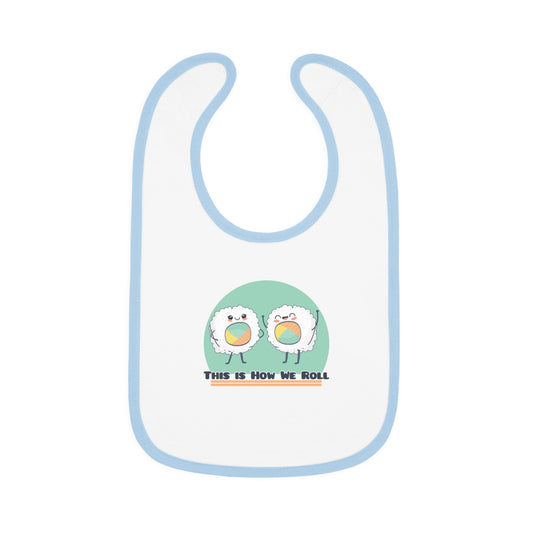 This is How We Roll - Baby Contrast Trim Jersey Bib